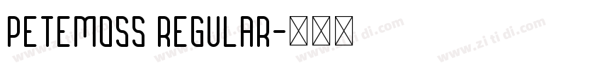 Petemoss Regular字体转换